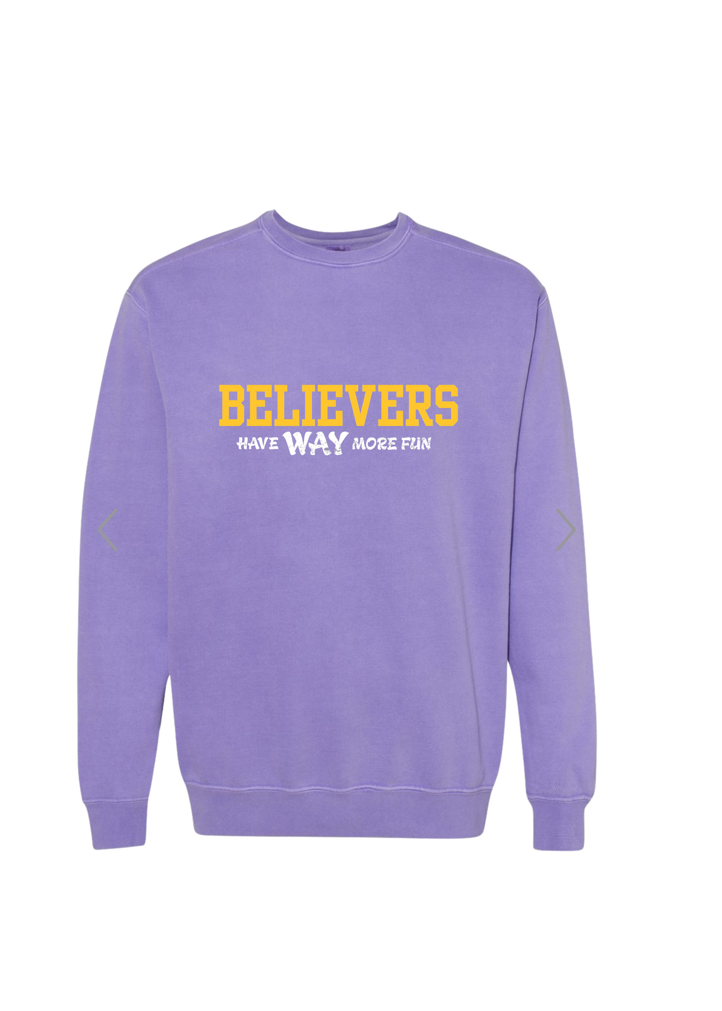 Believers have way more fun sweatshirts