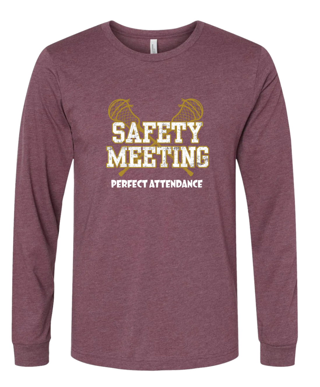 Safety Meeting Lakeville South Lacrosse long sleeve tee