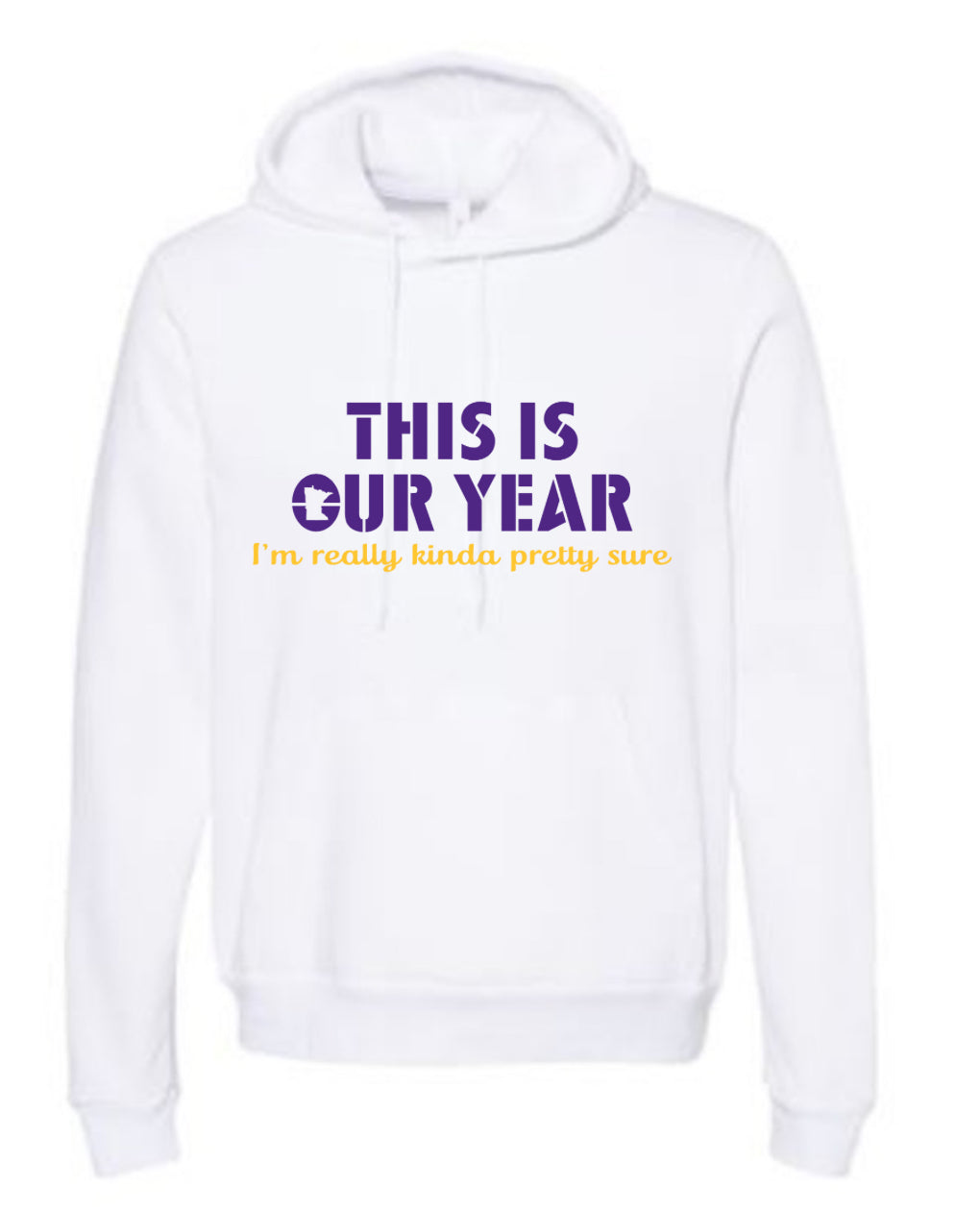 Our Year Hoodie