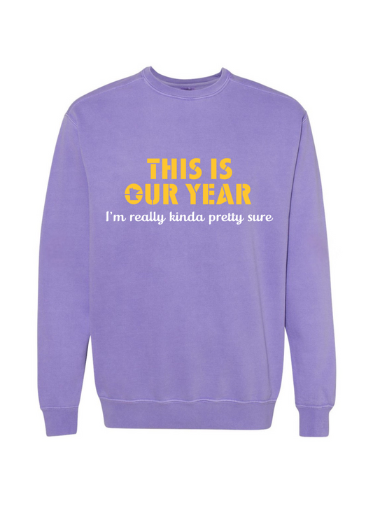Our Year crewneck sweatshirts