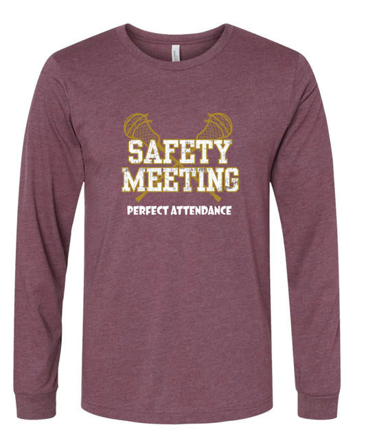 Safety Meeting Lakeville South Lacrosse long sleeve tee
