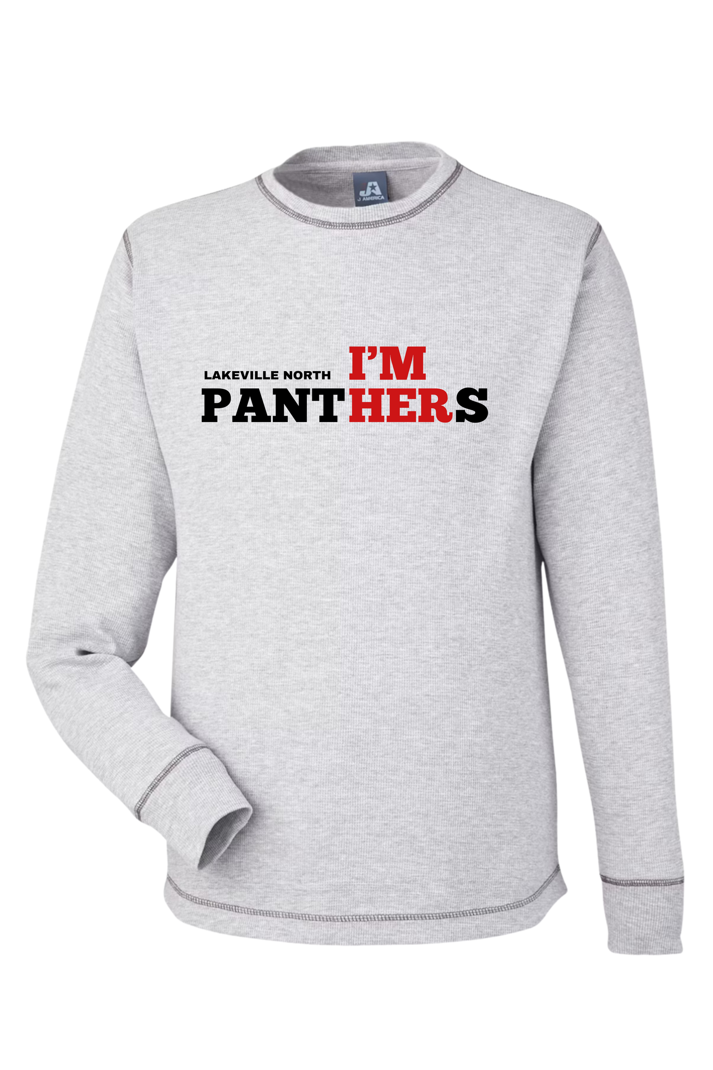 I'm HER Lakeville North long sleeve thermal tees