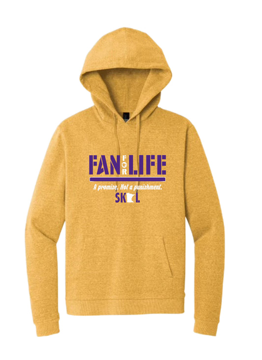 Fan For Life Hoodie